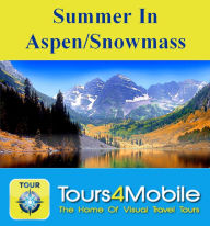 Title: Summer in Aspen/Snowmass, Author: Brad Olsen