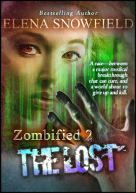 Title: Zombified 2: The Lost, Author: Elena Snowfield