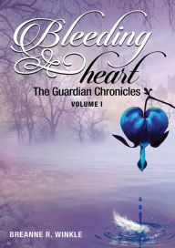 Title: Bleeding Heart, Author: Breanne Winkle