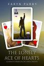 The Lonely Ace Of Hearts 6x9