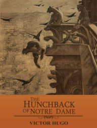 Title: The Hunchback of Notre-Dame, Author: Victor Hugo