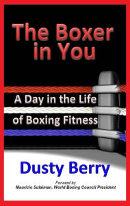 Title: The Boxer in You, Author: Dusty Berry