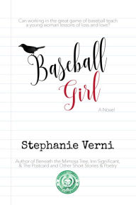 Title: Baseball Girl, Author: Stephanie Verni