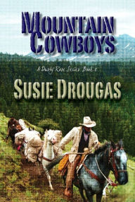 Title: Mountain Cowboys, Author: Susie Drougas