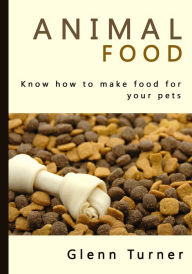 Title: Animal food, Author: Glenn Turner