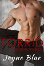 Torrid - Book Three