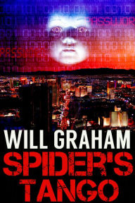 Title: Spider's Tango, Author: Will Graham