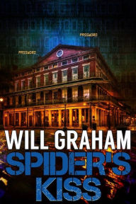 Title: Spider's Kiss, Author: Will Graham