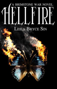 Title: Hellfire: A Brimstone War Novel, Author: Leila Bryce Sin