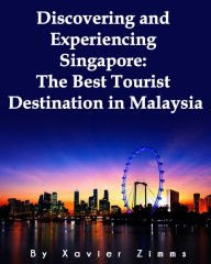 Title: TripAdvisor for Singapore, Malaysia: The Best Tourist Destination Guide, Includes the Best in Culture, Site Seeing, Shopping, Eating, Souvenirs and More!, Author: Aaron Yelenick