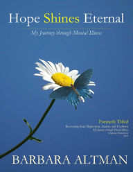 Title: Hope Shines Eternal, Author: Barbara Altman