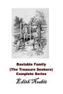 Bastable Family (The Treasure Seekers) Complete Series Books 1 2 3