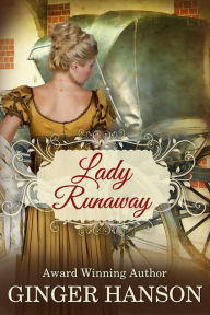 Title: Lady Runaway, Author: Ginger Hanson
