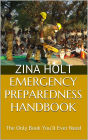 Emergency Preparedness Handbook: The Only Book You'll Ever Need