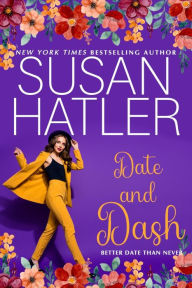 Title: Date and Dash, Author: Susan Hatler
