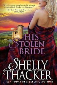 Title: His Stolen Bride, Author: Shelly Thacker