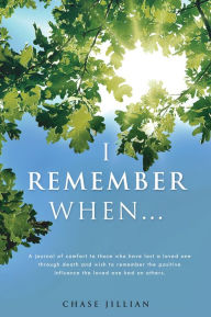 Title: I Remember When..., Author: Chase Jillian