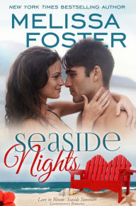 Title: Seaside Nights (Love in Bloom: Seaside Summers) Book 5, Author: Melissa Foster