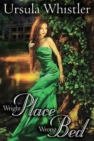 Title: Wright Place, Wrong Bed, Author: Ursula Whistler