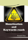 Monetization and Keywords reach