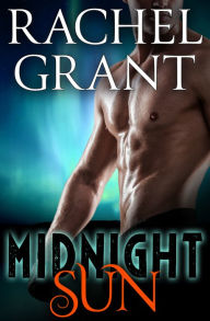 Title: Midnight Sun, Author: Rachel Grant