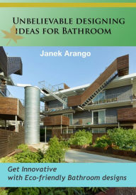 Title: Unbelievable designing ideas for Bathroom, Author: Janek Arango