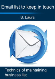 Title: Email list to keep in touch, Author: S Laura