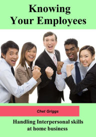 Title: Knowing your employees, Author: Chet Griggs