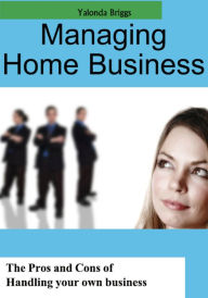 Title: Managing Home Business, Author: Yolanda Briggs