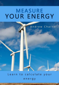 Title: Measure your energy, Author: Andrew Charter