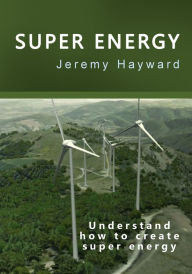 Title: Super energy, Author: Jeremy Hayward