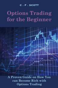 Title: Options Trading For The Beginner, Author: Craig Scott