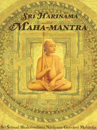 Title: Sri Harinama Maha-mantra, Author: Sri Srimad Bhaktivedanta Narayana Gosvami Maharaja