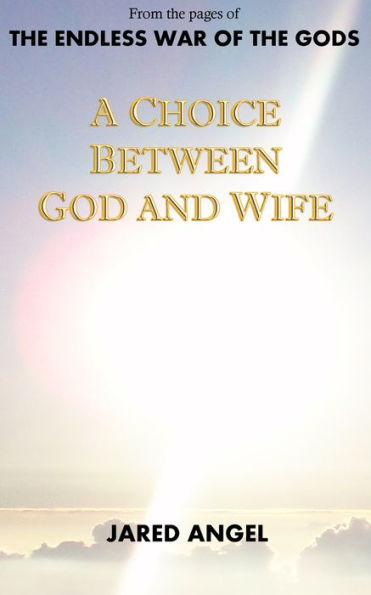 A Choice Between God and Wife