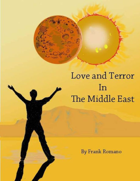 Love and Terror in the Middle East, 4th Edition