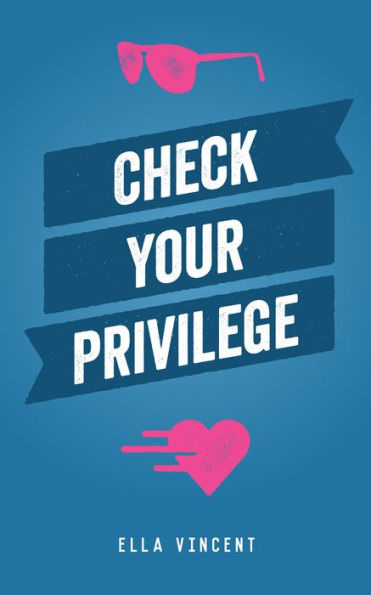 Check Your Privilege