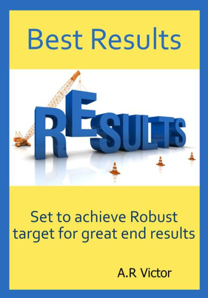 Best Results: Set to achieve Robust target for great end results