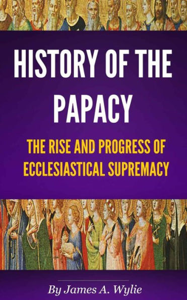 The History of the Papacy