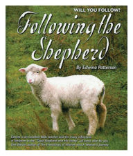 Title: Following the Shepherd, Author: Edwina Patterson