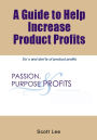 A guide to help increase product profits: Do`s and don'ts of product profits