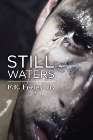 Title: Still Waters, Author: F.E. Feeley Jr.