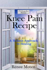 Title: Knee Pain Recipe, Author: Wenona Moten