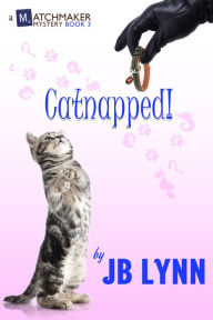 Title: Catnapped!, Author: JB Lynn