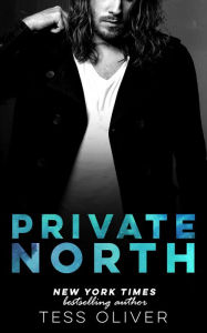 Title: Private North, Author: Tess Oliver