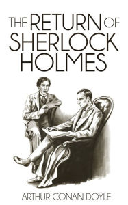 Title: The Return of Sherlock Holmes, Author: Arthur Conan Doyle