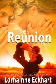 Title: The Reunion (Friessens Series #1), Author: Lorhainne Eckhart