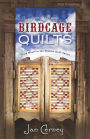 The Birdcage Quilts