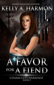 Title: A Favor for a Fiend, Author: Kelly Harmon