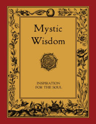 Title: Mystic Wisdom, Author: Rosicrucian Order AMORC