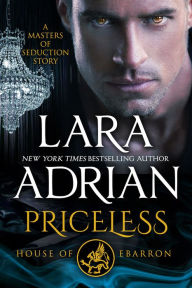 Title: Priceless: House of Ebarron, Author: Lara Adrian